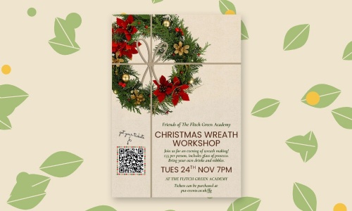 Friends of Flitch Green Christmas Wreath Workshop poster: Tuesday 24 November, 7pm, £55 per person
